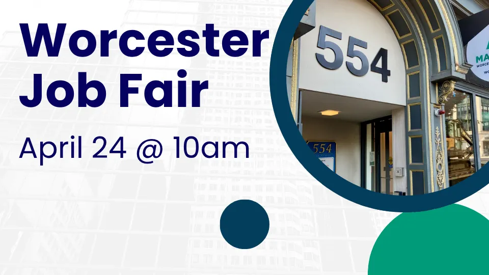a graphic announcing the Worcester Job Fair on April 24 at 10am